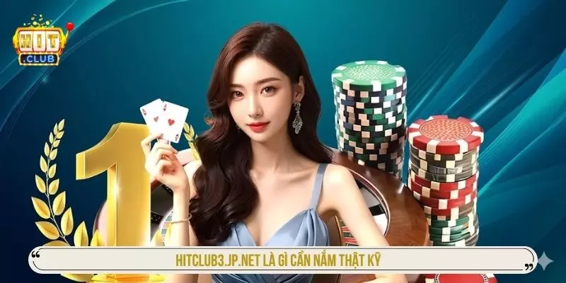 Giới Thiệu HITCLUB – Thiên Đường Giải Trí Đẳng Cấp Số 1 racefietstips.nl là gì cần nắm thật kỹ